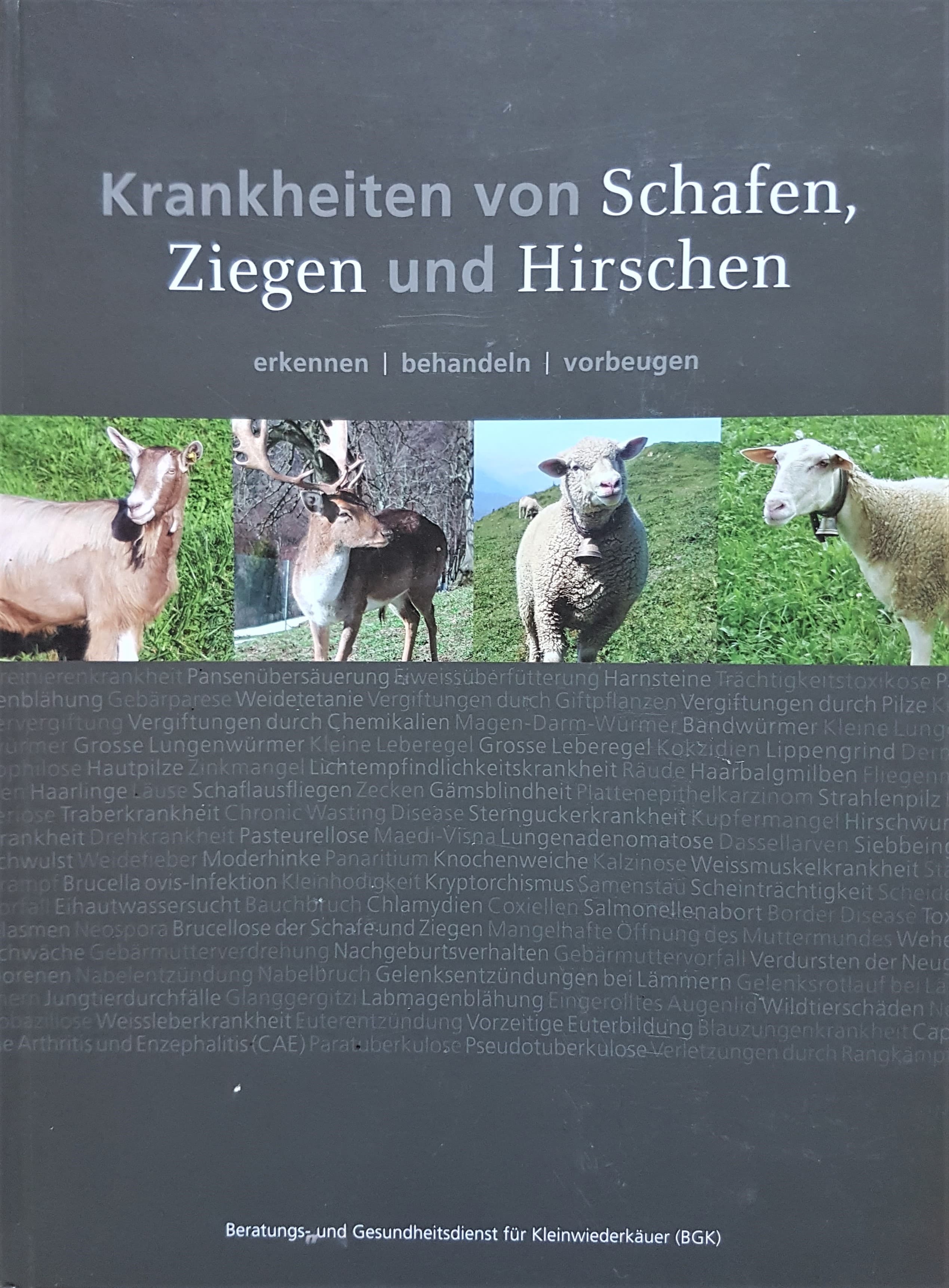 Für alle, die am Wohlergehen von Hirschen, Schafen und Ziegen interessiert sind.